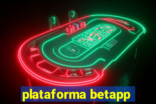 plataforma betapp